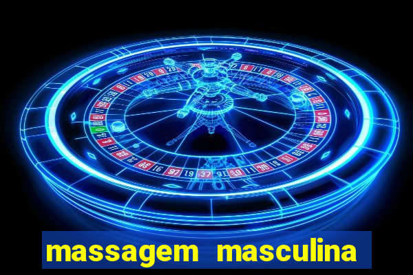 massagem masculina porto alegre